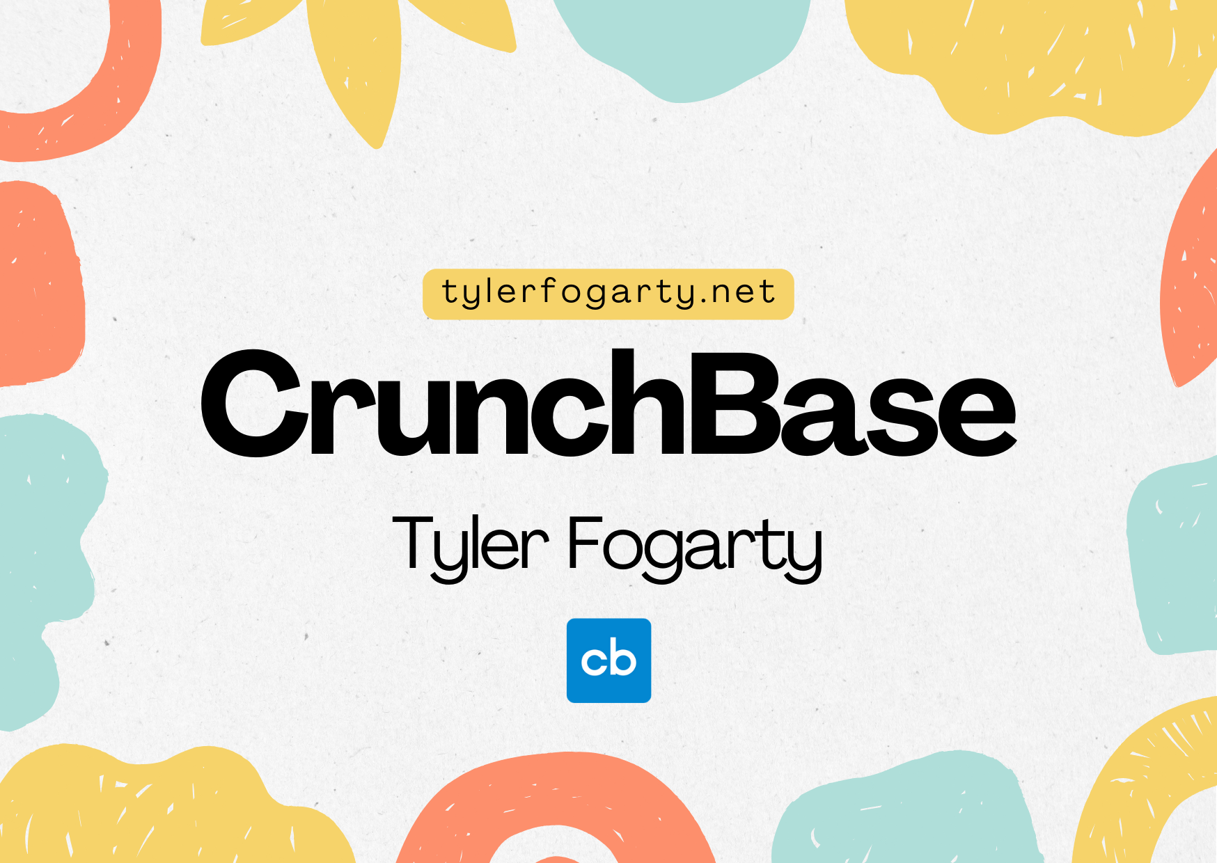 Tyler Fogarty Crunchbase